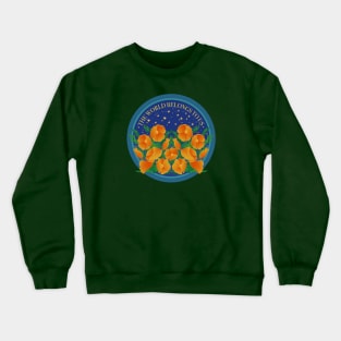 The World Belongs To Us! Protect California Poppies! Crewneck Sweatshirt